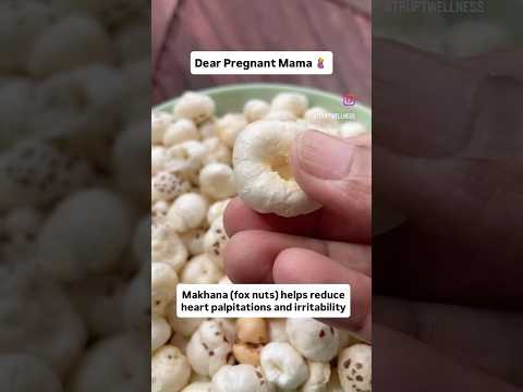 Makhana for palpitations during pregnancy 🤰 #pregnancydiet #pregnancyfood #makhana #pregnant