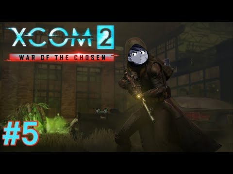 XCOM 2 War of the Chosen | Part 5 | Moxie