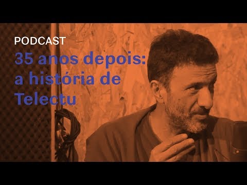 35 anos depois: a história de Telectu