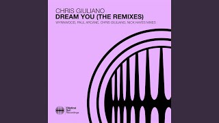 Chris Giuliano - Dream You (Nick Hayes Extended Mix) video