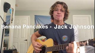 Banana Pancakes - Jack Johnson