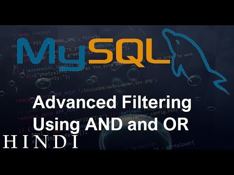 MySQL Database Tutorial 11 Advanced Filtering Using AND and OR हिन्दी
