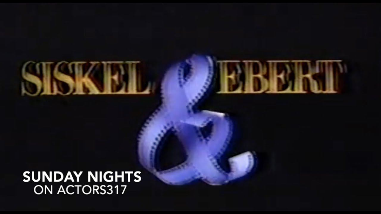 Siskel & Ebert - Promo 4