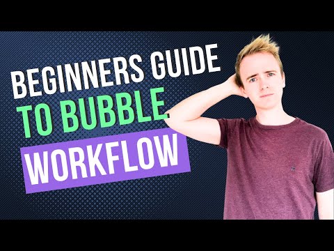 Beginners Guide to Bubble.io Workflows thumbnail