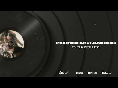 Understanding - Coutain, Dwala