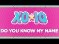 XO-IQ - Do You Know My Name [Official Audio ...