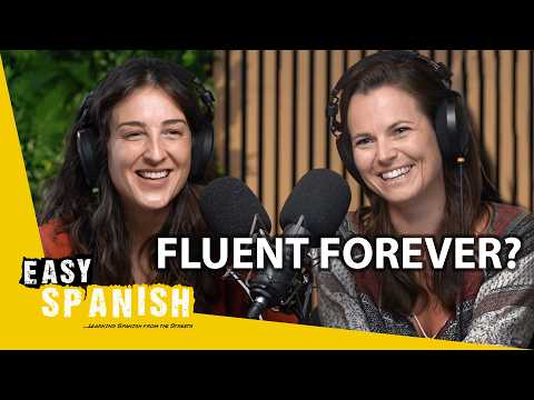 How to Keep Your Spanish Alive (with Long Time Learner, Lisa) | Easy Spanish Podcast 213