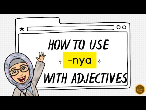 How to Use “-Nya” in Malay | Adjectives in Spoken Malay