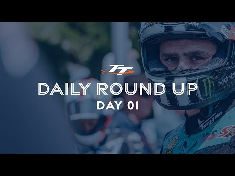 Daily Round Up - Day 1 | 2023 Isle of Man TT Races