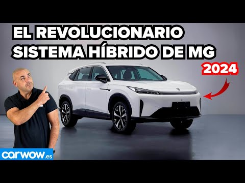 EXCLUSIVA: ASÍ SERÁ LA NUEVA TECNOLOGÍA HÍBRIDA DE MG en 2024 y EL NUEVO SUV: VAN A POR TOYOTA y KIA