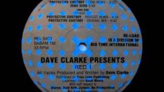 Dave Clarke - Red1 - Protective Custody (Original Mix)