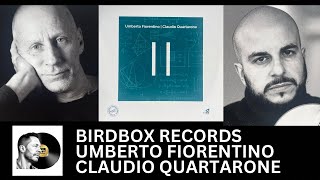 Birdbox Records - Umberto Fiorentino /Claudio Quartarone -II
