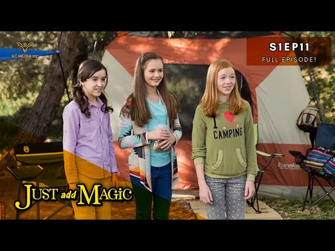 Just Add Magic - FULL EPISODE | Just Add Camping | Season 1 Episode 11