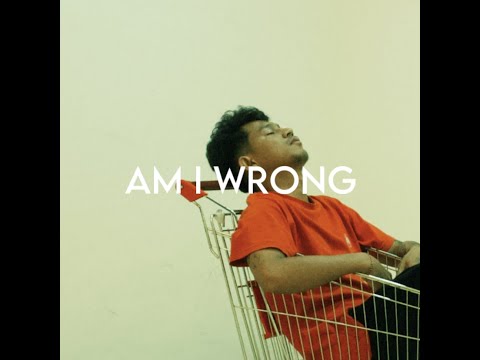 Chicco - Am i wrong (lyrics)