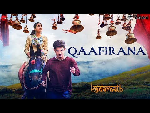 Qaafirana - Sushant Rajput | Sara Ali Khan | Arijit Singh & Nikhita | Amit Trivedi | Kedarnath