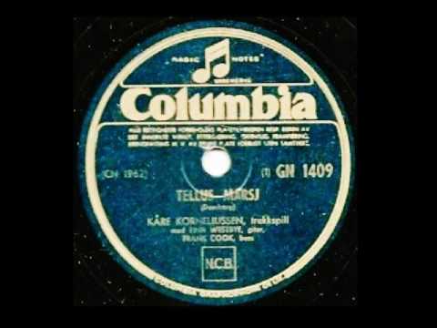 Kåre korneliussen - Tellus Marsj - Col.  GN 1409 - 1953