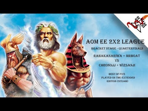 (Part 1) AoM:EE 2x2 Tourney - JJ + Wiz vs Raha + Mrboat - Quarterfinals
