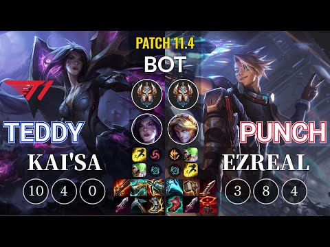T1 Teddy Kai'Sa vs Punch Ezreal Bot - KR Patch 11.4