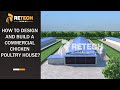 How To Design And Build A Commercial Chicken Poultry House RETECH Farming