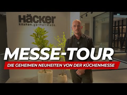 KÜCHENMESSE 2025: Wir zeigen die geheimen Neuheiten der Küchenwelt (Zu Gast bei Häcker Küchen)