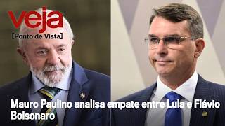 Mauro Paulino analyzes the tie between Lula and Flávio Bolsonaro.