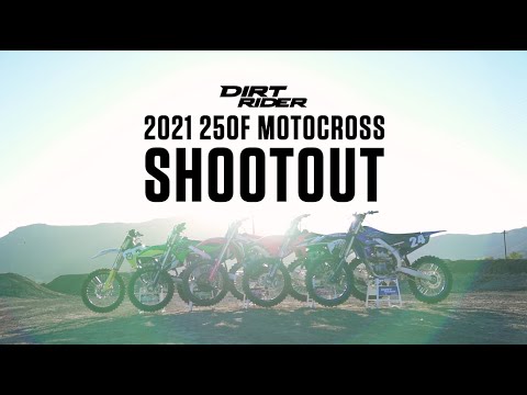 Dirt Rider's 2021 250F Motocross Shootout