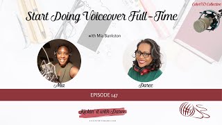 How to Start Doing Voiceover Full-Time with Mia Bankston (ColorVO Collective) video
