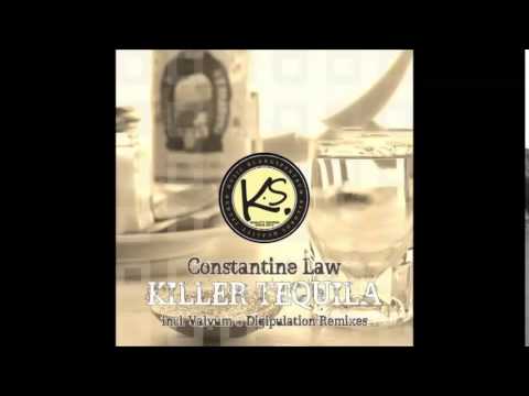 Constantine Law - Killer Tequila (Valyum Remix)