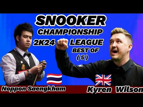 Kyren Wilson vs Noppon Saengkham | Snooker Championship League | 2024 | Best of 5 |Complete Sessions