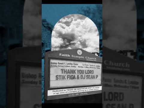 Stik Figa x DJ Sean P - Thank You, Lord!