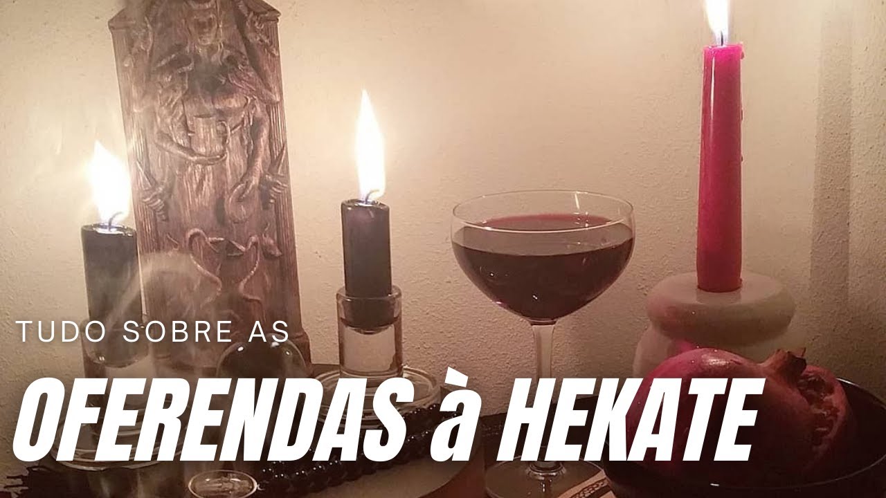 OFERENDAS à HEKATE: Por quê? Como? Quando? Onde?