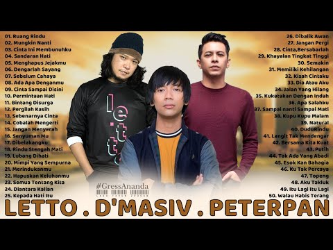 LETTO, D'MASIV, PETERPAN [FULL ALBUM] LAGU POP INDONESIA TAHUN 2000an TERBAIK