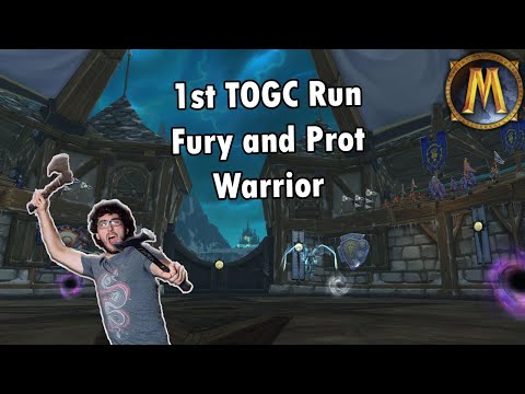 1st TOGC Run Ever - Fury and Prot Warrior - TOGC (25) - June 25th 2023