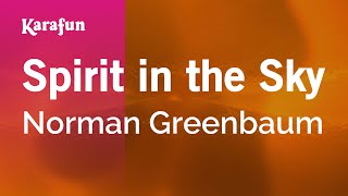 Karaoke Spirit in the Sky - Norman Greenbaum *