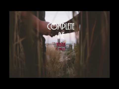 Complete me (ft. Ekicks)