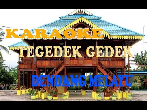 TEGEDEK GEDEK-SHALLIEM FT. LUSIANA FIRMAWATI(KARAOKE DENDANG MELAYU