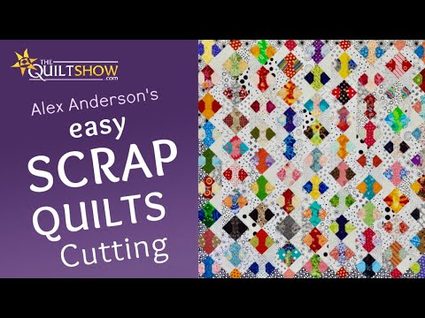 Alex Anderson Quilting LIVE: Scrap Quilts--Time to Cut