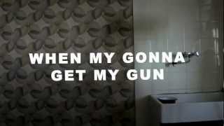 When My Gonna Get My Gun - Michael Wookey