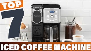 Best Iced Coffee Machine for Fast & Smooth Cold Coffee