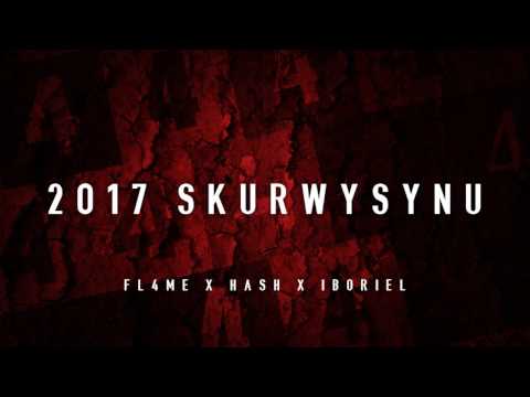 fl4me x matifour x Iboriel - 2017 SKURWYSYNU (prod. matifour)