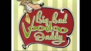 Big Band Voodo Daddy - You &amp; Me &amp; The Bottle Makes 3 Tonight