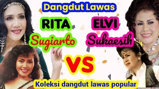 Download lagu Rita Sugiarto vs Elvi Sukaesih || Koleksi Dangdut Lawas Nostalgia mp3 Download lagu Rita Sugiarto vs Elvi Sukaesih || Koleksi Dangdut Lawas Nostalgia mp3
