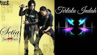 Download lagu Terlalu Indah - Setia Band || Karaoke Original HQ   Backing vocal mp3