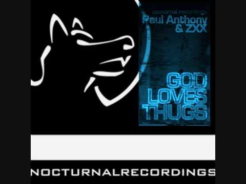 Paul Anthony & ZXX - God Loves Thugs