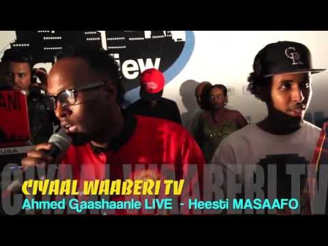 Ahmed Gaashaanle LIVE Heesti Masaafo 2013 l CIYAAL WAABERI TV