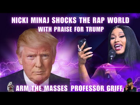 Nicki Minaj Shocks The RAP World: w/host Professor Griff
