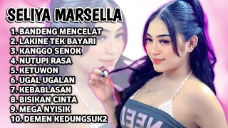 Download lagu FULL ALBUM TERBARU 2026 SELIYA MARSELLA BANDENG MENCELAT - LAKINE TEK BAYARI - KANGGO SENOK mp3