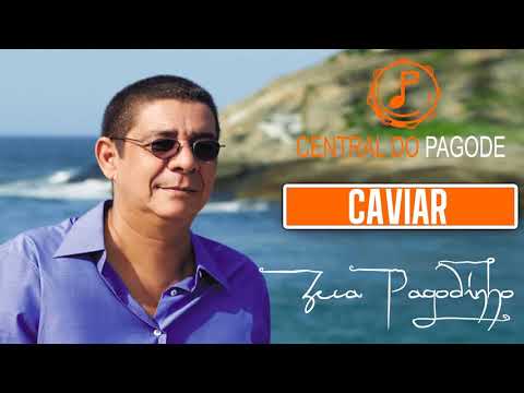 Zeca Pagodinho - Caviar