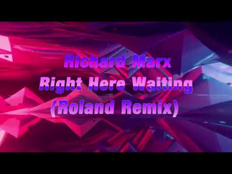 Richard Marx   Right Here Waiting (Roland Remix) [Tech House]