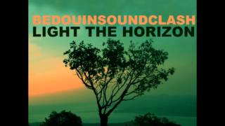 Bedouin Soundclash - A Chance of Rain (HD)